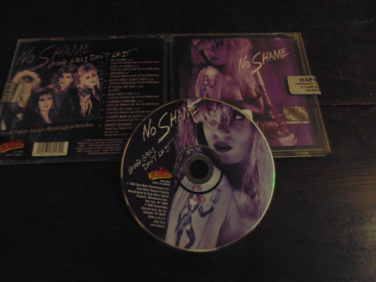 No Shame CD, Good Girls Don't Last